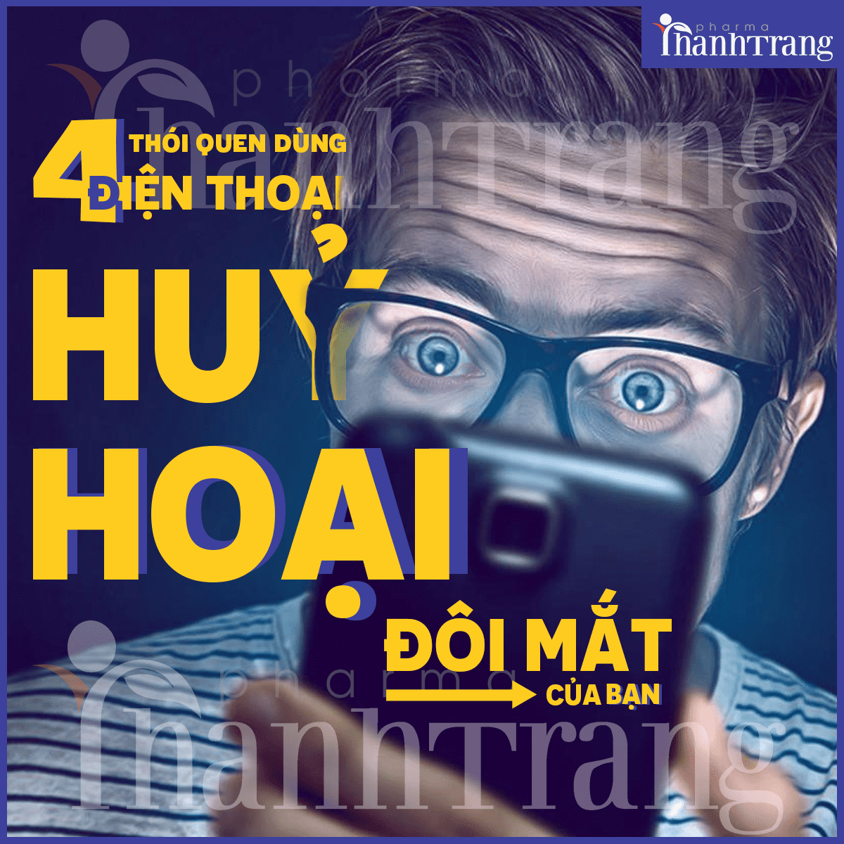 4 Thói quen dùng điện thoại huỷ hoại đôi mắt của bạn