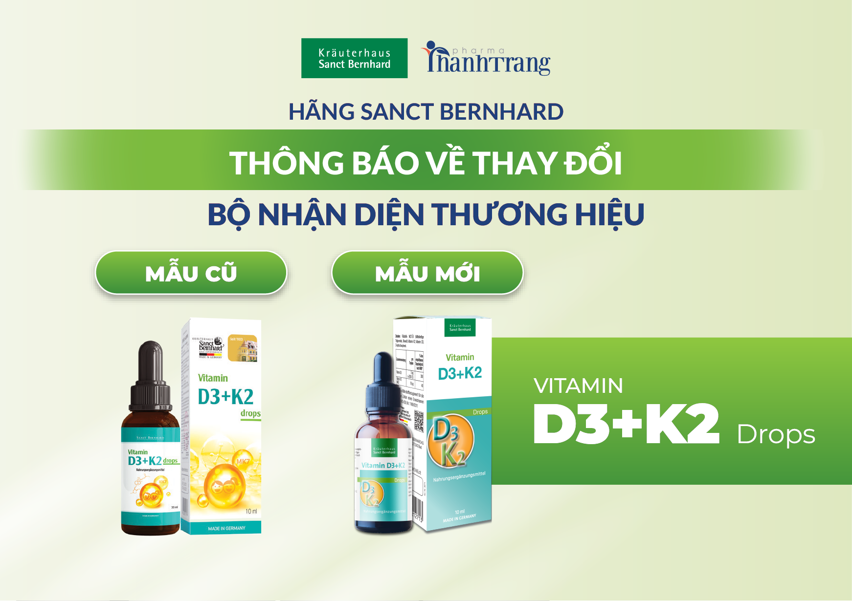 THÔNG BÁO THAY ĐỔI NHẬN DIỆN THƯƠNG HIỆU SẢN PHẨM VITAMIN D3 + K2 DROPS 10 ML SANCT BERNHARD